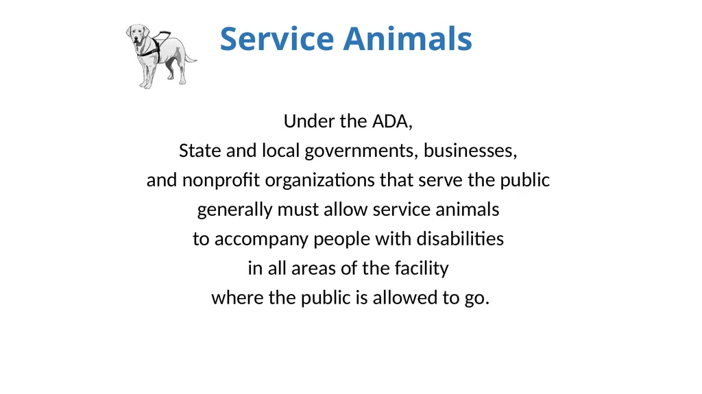 Service Animals, the Americans with Disabilities - slide 9 of 19