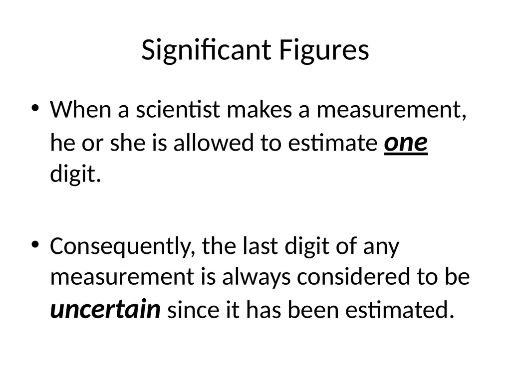 Significant Figures/Digits Significant Figures - slide 2 of 16