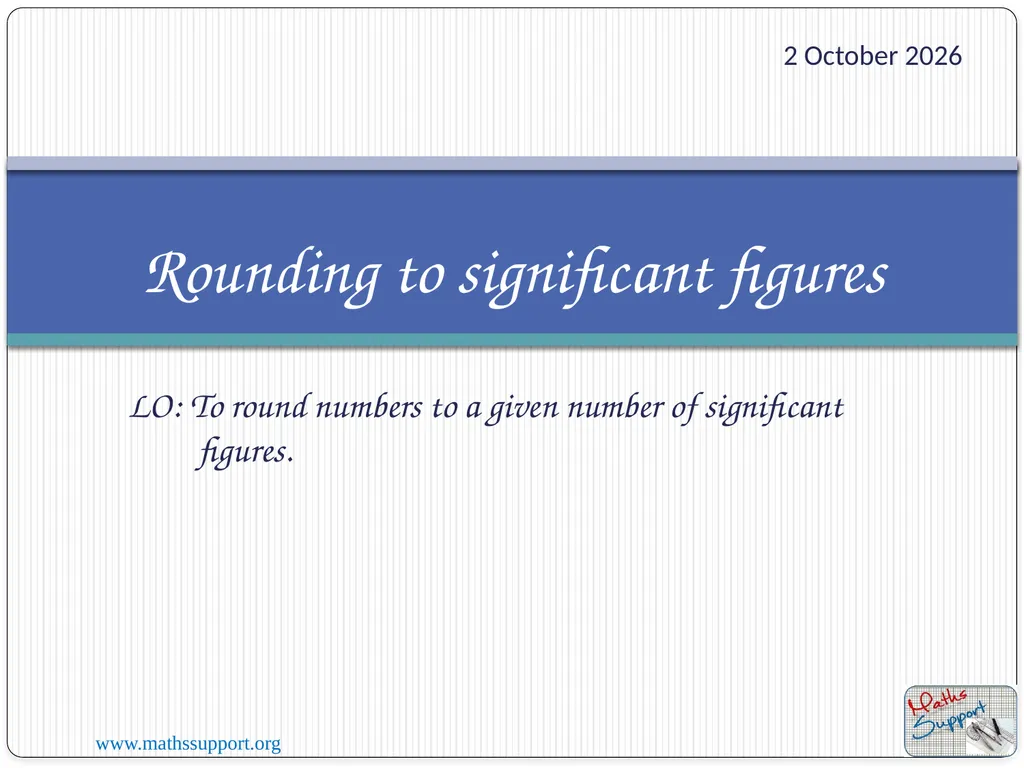 07 January 2023 LO: To round numbers to a given - slide 1 of 18