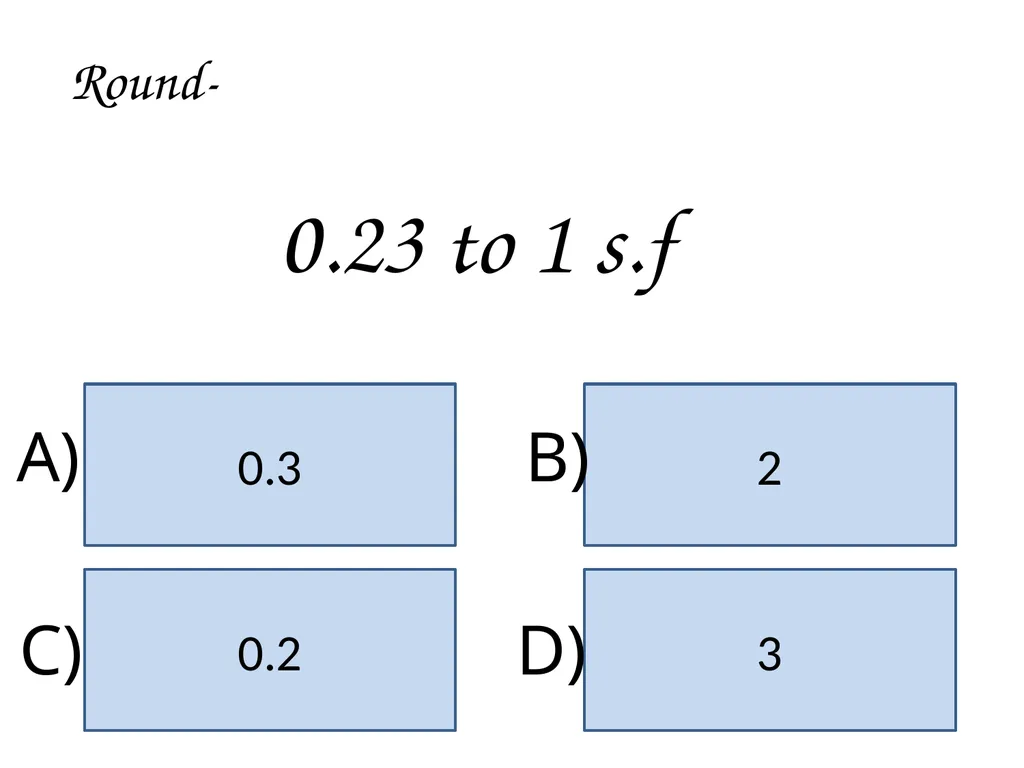 Significant Figures Rounding to Decimal Places 10 - slide 21 of 35