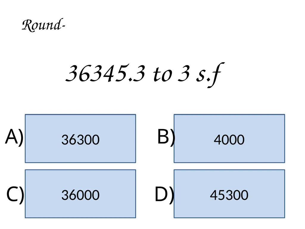 Significant Figures Rounding to Decimal Places 10 - slide 30 of 35