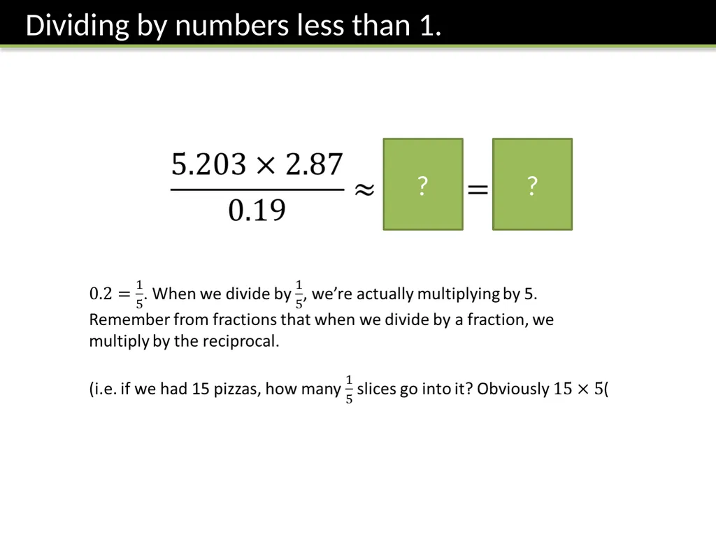 Year 7 Rounding & Approximation Dr J Frost - slide 19 of 24