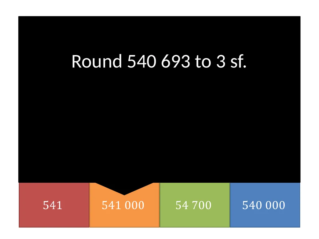 Year 7 Rounding & Approximation Dr J Frost - slide 11 of 24