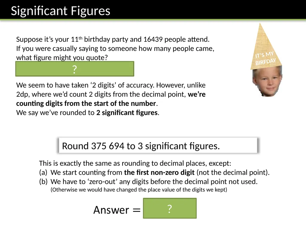 Year 7 Rounding & Approximation Dr J Frost - slide 6 of 24