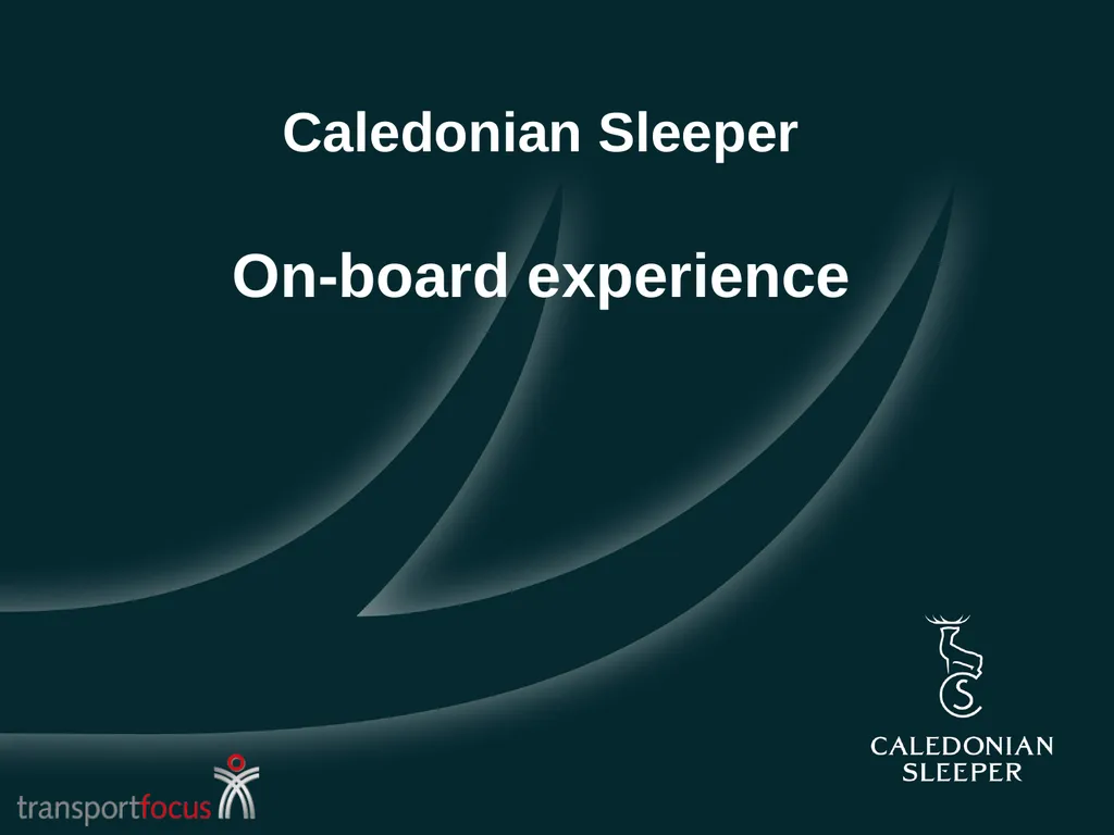 Caledonian Sleeper Quarterly Report Quarter 1, - slide 6 of 87