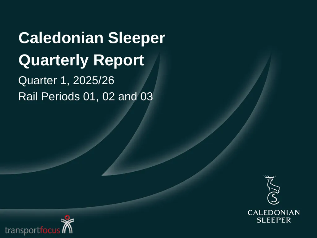 Caledonian Sleeper Quarterly Report Quarter 1, - slide 87 of 87