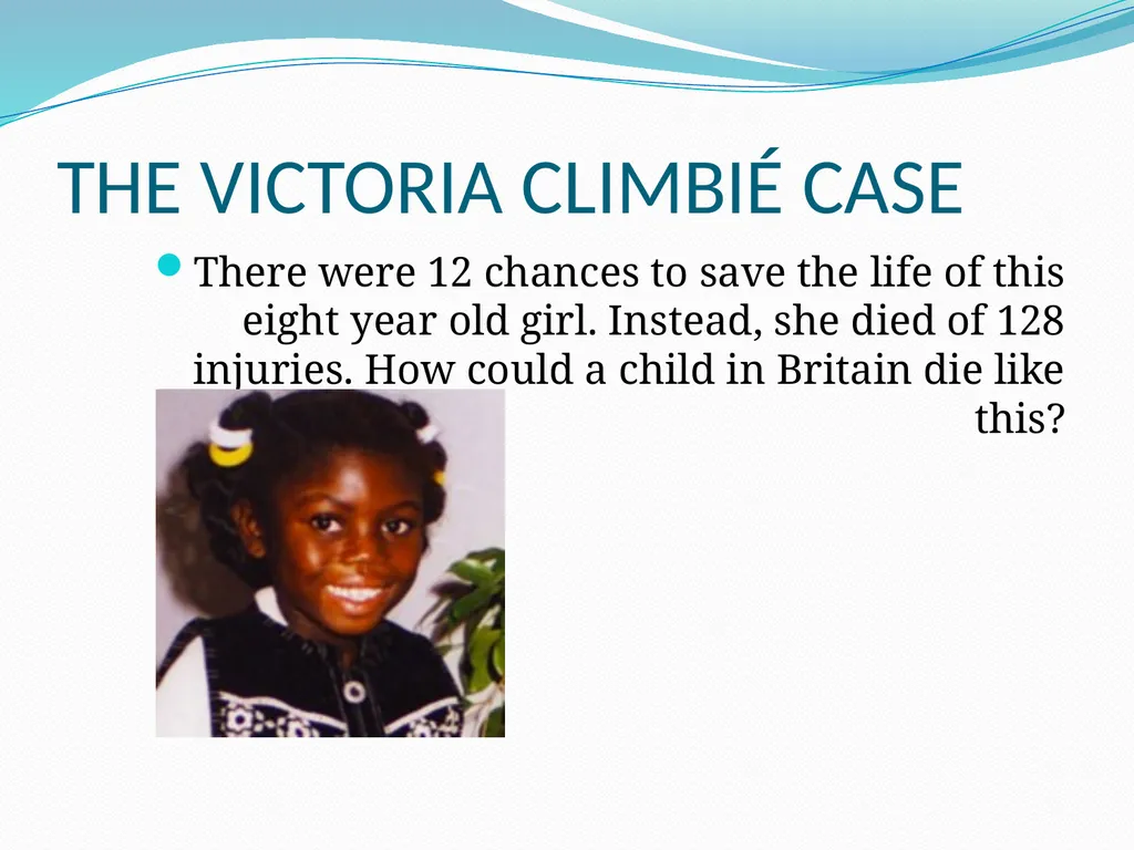 Case Reviews THE VICTORIA CLIMBIÉ CASE There were - slide 2 of 11