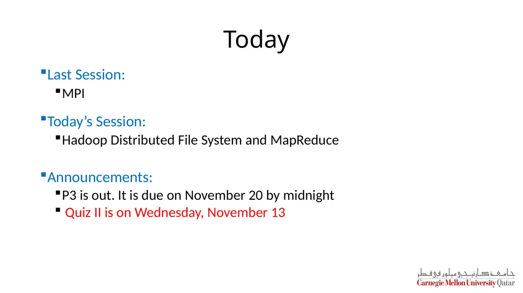 Distributed Systems CS 15-440 Hadoop Lecture 18, - slide 2 of 23