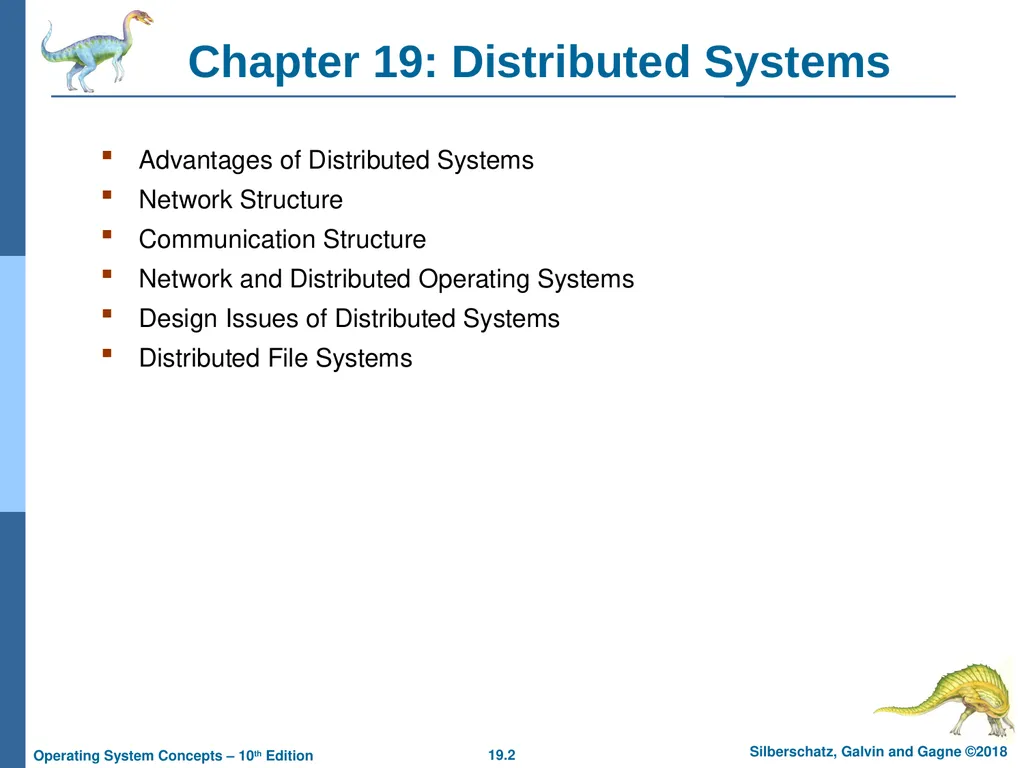 Chapter 19: Network and Distributed Systems - slide 2 of 56