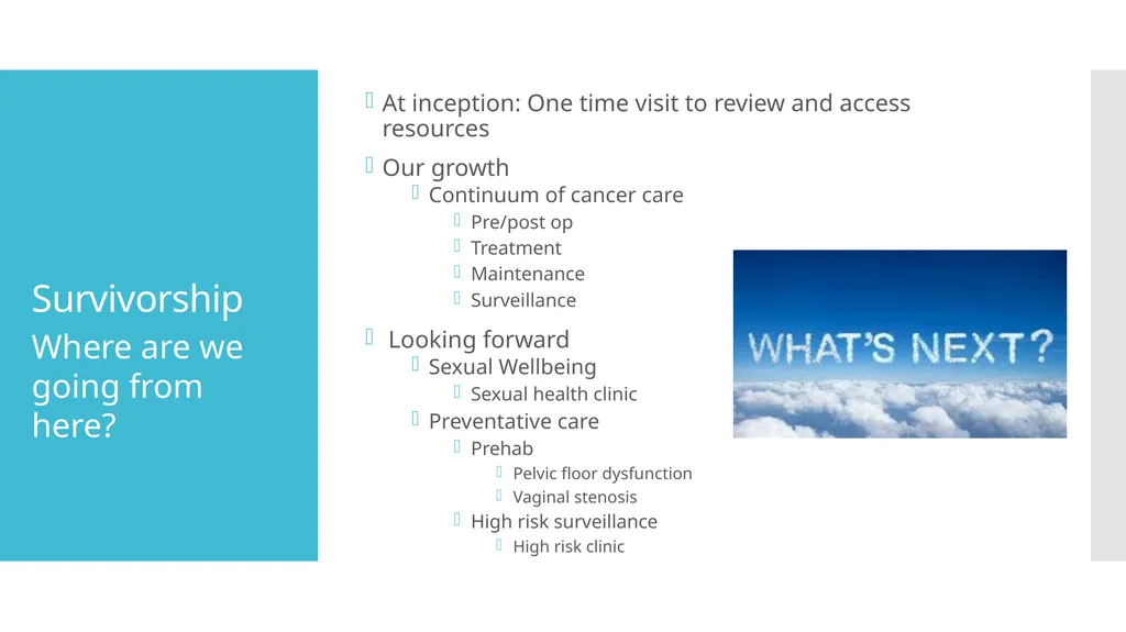 Initiating a Survivorship Program Megan Lanigan, - slide 20 of 22