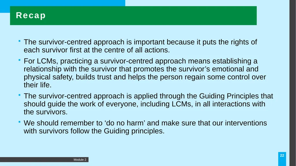 Caring for survivors: A principled approach 2 - slide 22 of 23