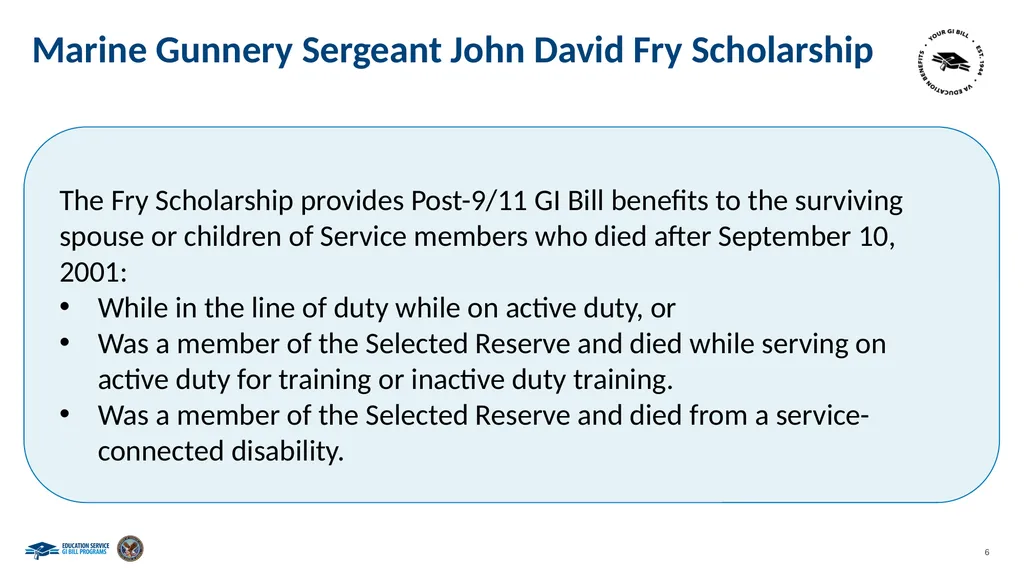 Maximizing Survivors’ and Dependents’ Education - slide 6 of 15