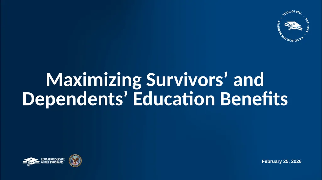 Maximizing Survivors’ and Dependents’ Education - slide 2 of 15