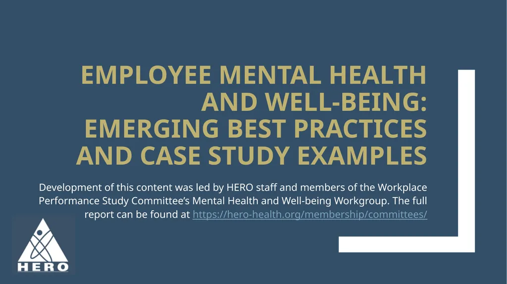 EMPLOYEE MENTAL HEALTH AND WELL-BEING: EMERGING - slide 1 of 9