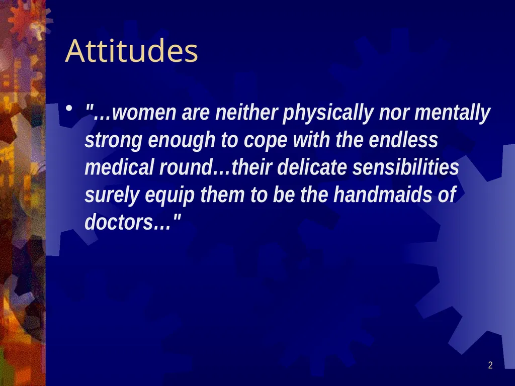 1 Women and Medicine History Year 11 2 Attitudes - slide 2 of 31