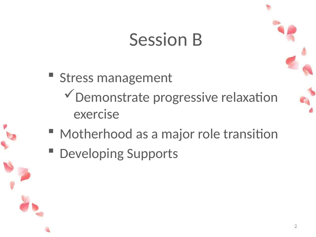 Session B: Being a Mother Changing Roles Mothers - slide 2 of 17
