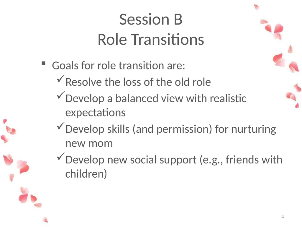 Session B: Being a Mother Changing Roles Mothers - slide 4 of 17