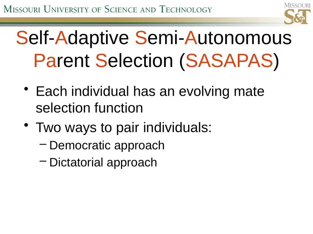Self-Adaptive Semi-Autonomous Parent Selection - slide 1 of 38