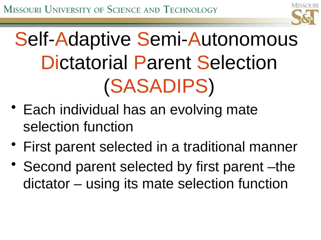 Self-Adaptive Semi-Autonomous Parent Selection - slide 5 of 38