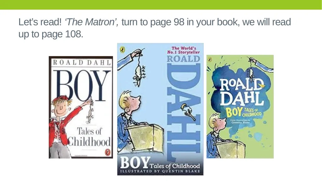 Boy Tales of Childhood by Roald Dahl LO: To - slide 2 of 8