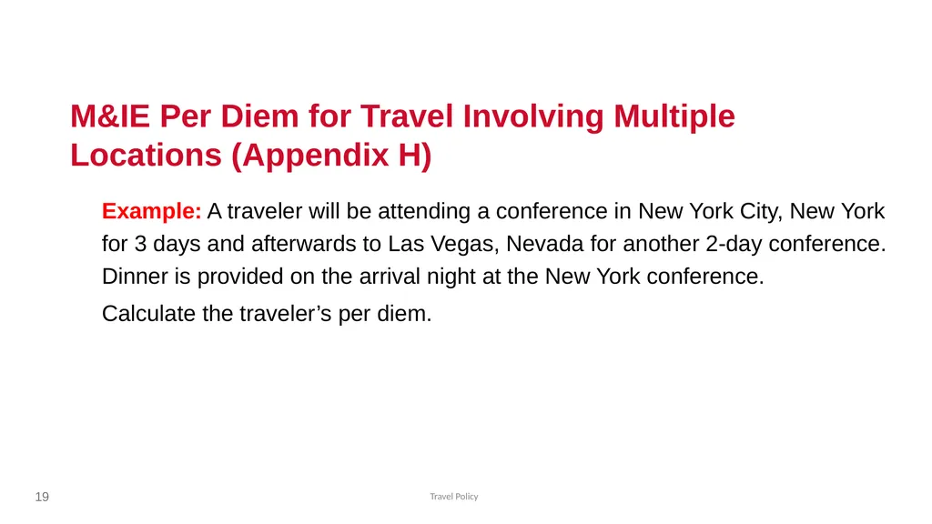 CSU Travel Policy Location Based Per Diem 1 2 - slide 19 of 23