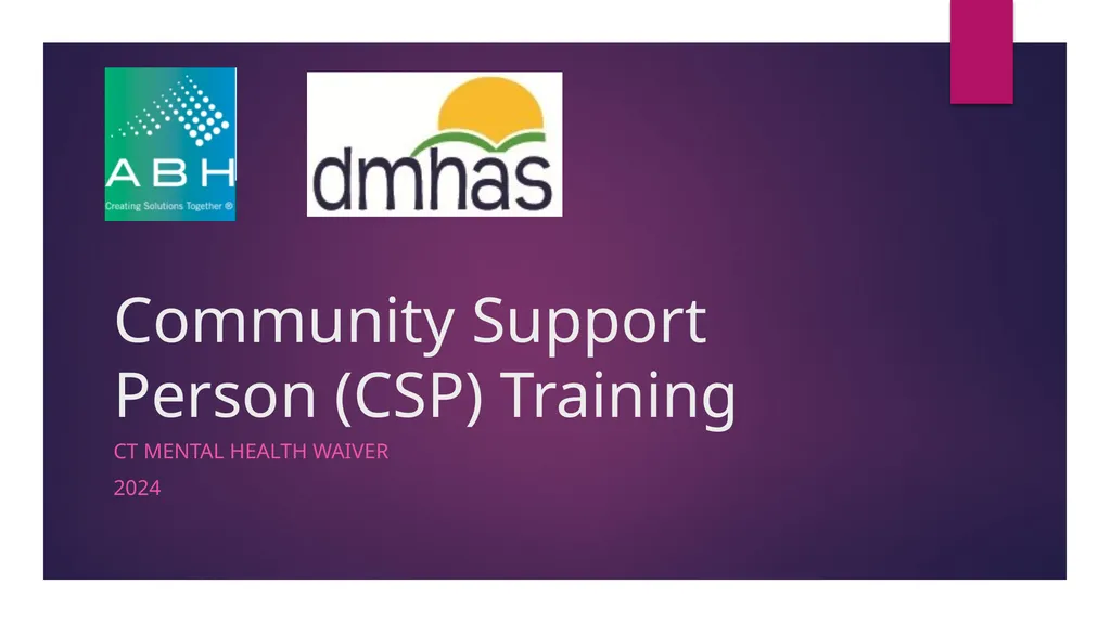 Community Support Person (CSP) Training CT Mental - slide 1 of 30