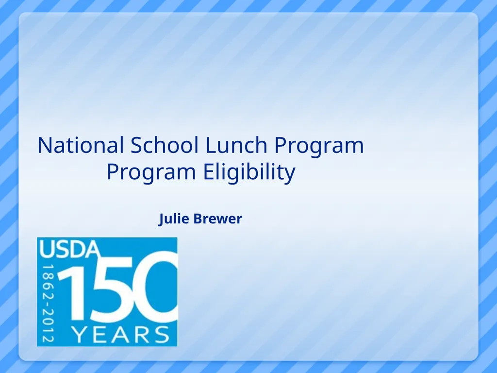 National School Lunch Program Tuesday, July 10, - slide 4 of 57