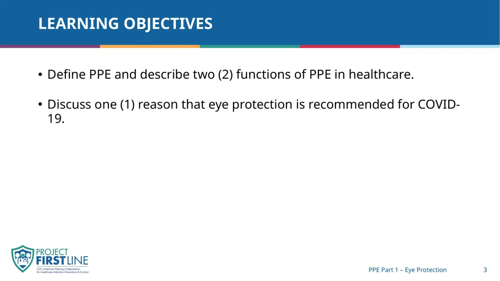 Topic 7: Ppe part 1 – Eye protection [Date of - slide 3 of 9
