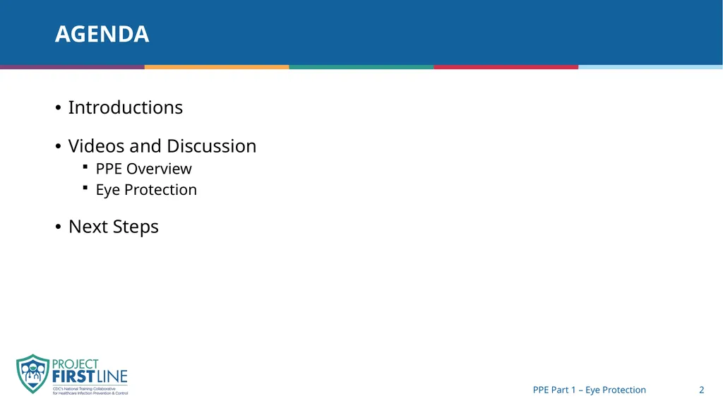 Topic 7: Ppe part 1 – Eye protection [Date of - slide 2 of 15
