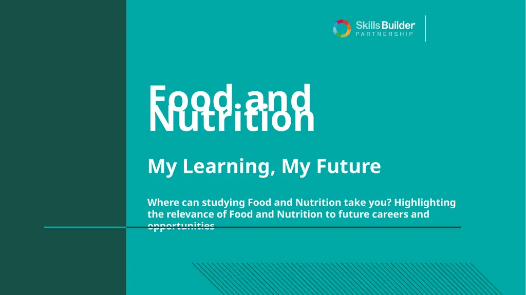 Food and Nutrition My Learning, My Future Where - slide 1 of 17