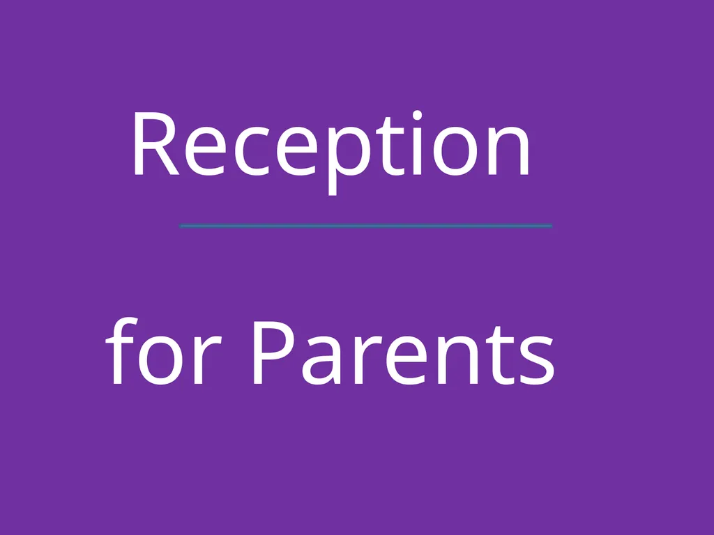 Reception for Parents Key Staff and their training - slide 1 of 10