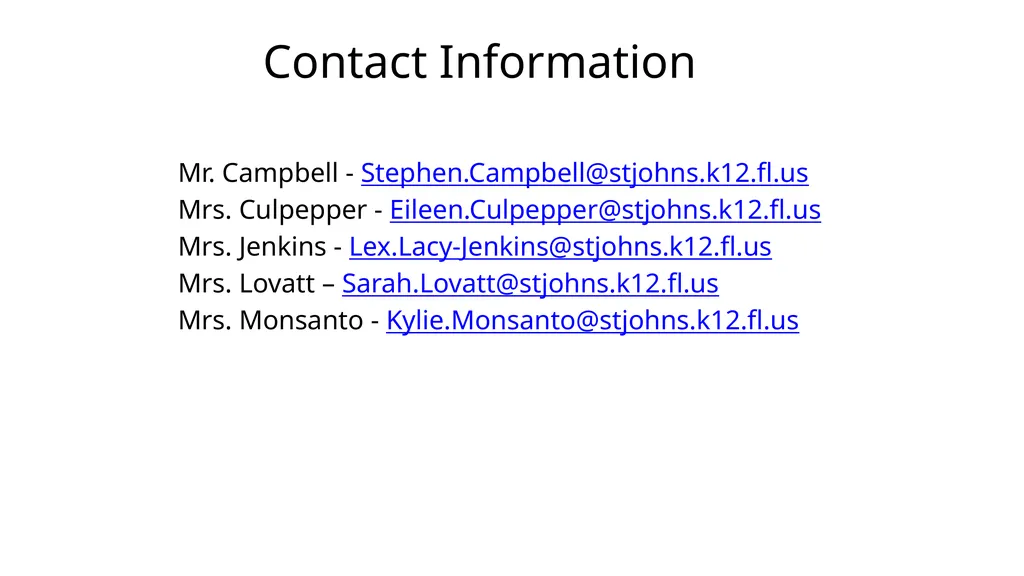 Mr. Campbell Mrs. Culpepper Mrs. Jenkins Mrs. - slide 10 of 10