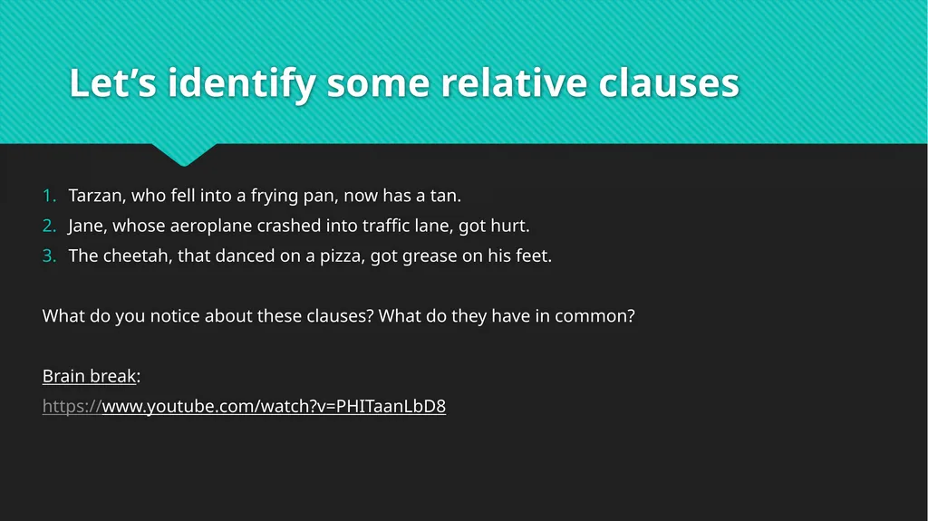 Relative Pronouns and Relative Clauses LO: To - slide 17 of 18