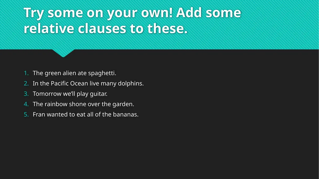 Relative Pronouns and Relative Clauses LO: To - slide 18 of 18
