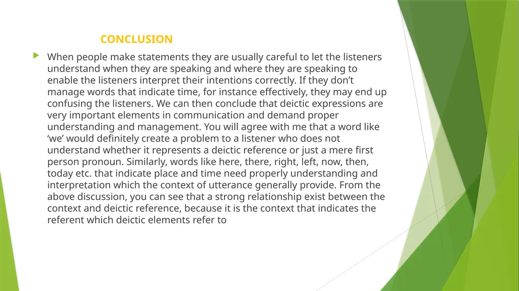 Lesson 5: Deixis Introduction To fully understand - slide 10 of 10