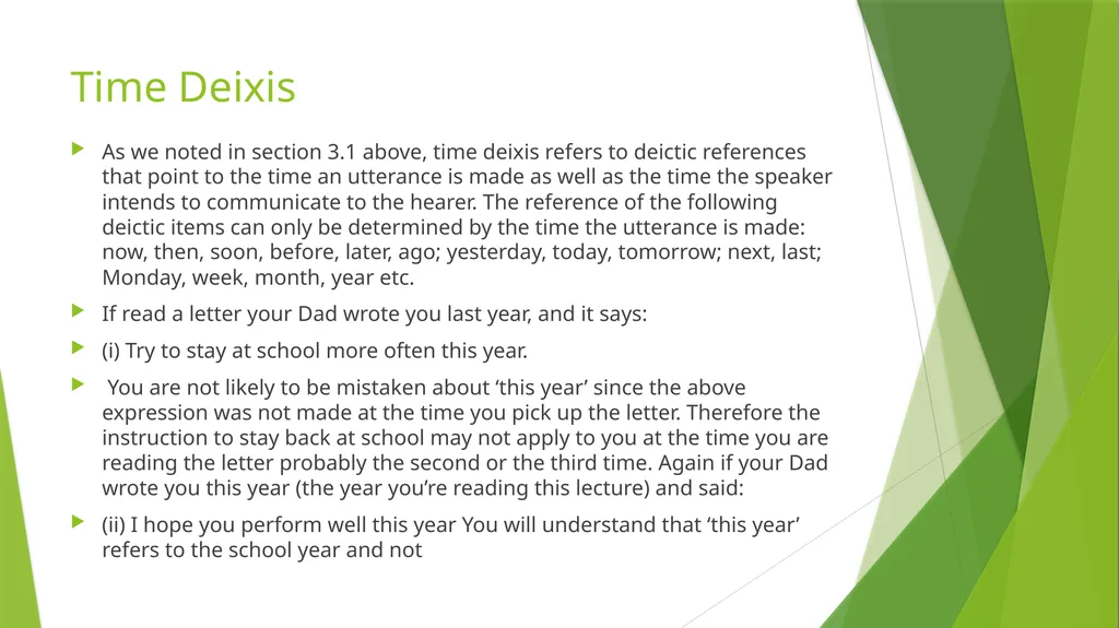 Lesson 5: Deixis Introduction To fully understand - slide 7 of 10