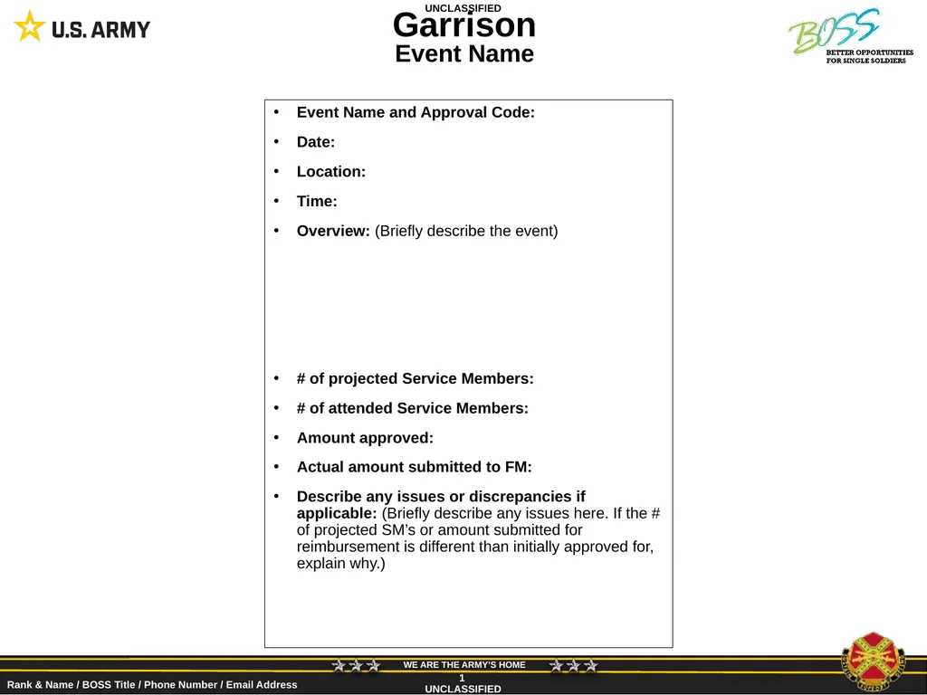 Garrison Event Name UNCLASSIFIED UNCLASSIFIED Rank - slide 1 of 2