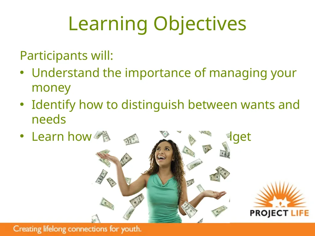 Good Sense: Money Management Learning Objectives - slide 2 of 16
