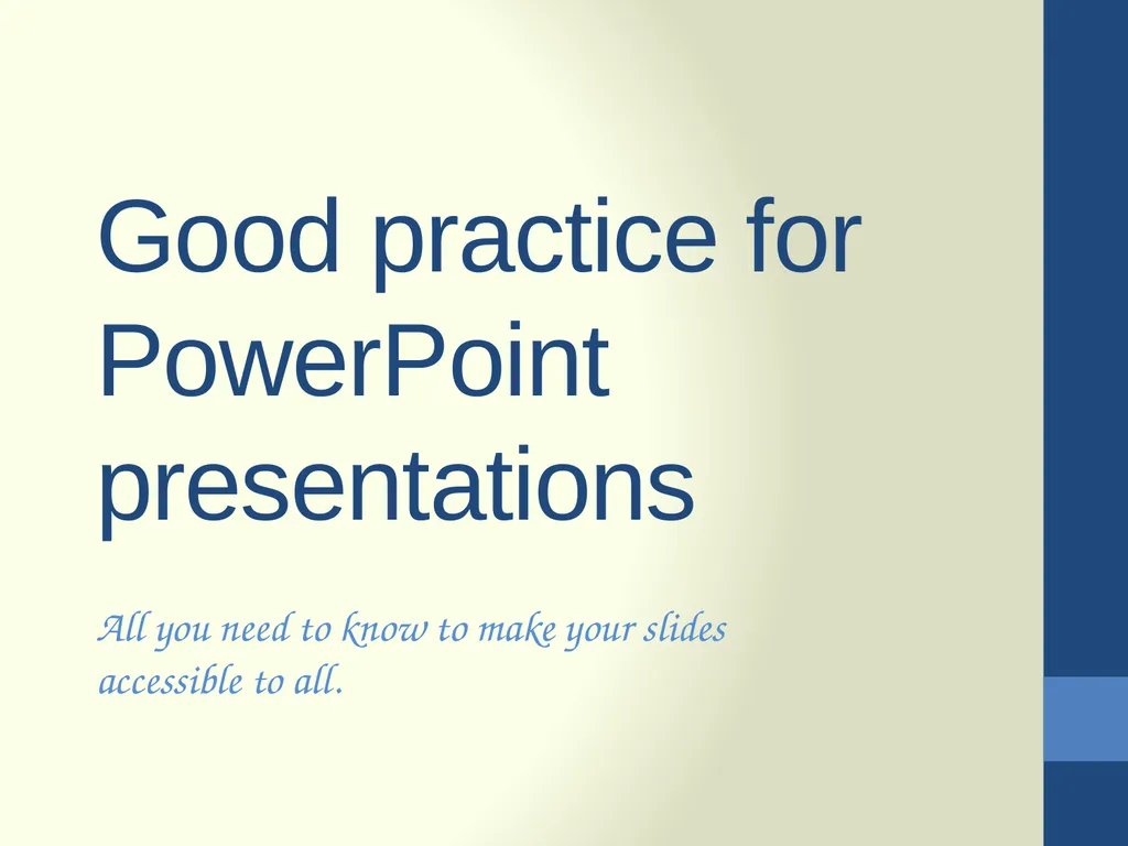 Good practice for PowerPoint presentations All you - slide 1 of 12