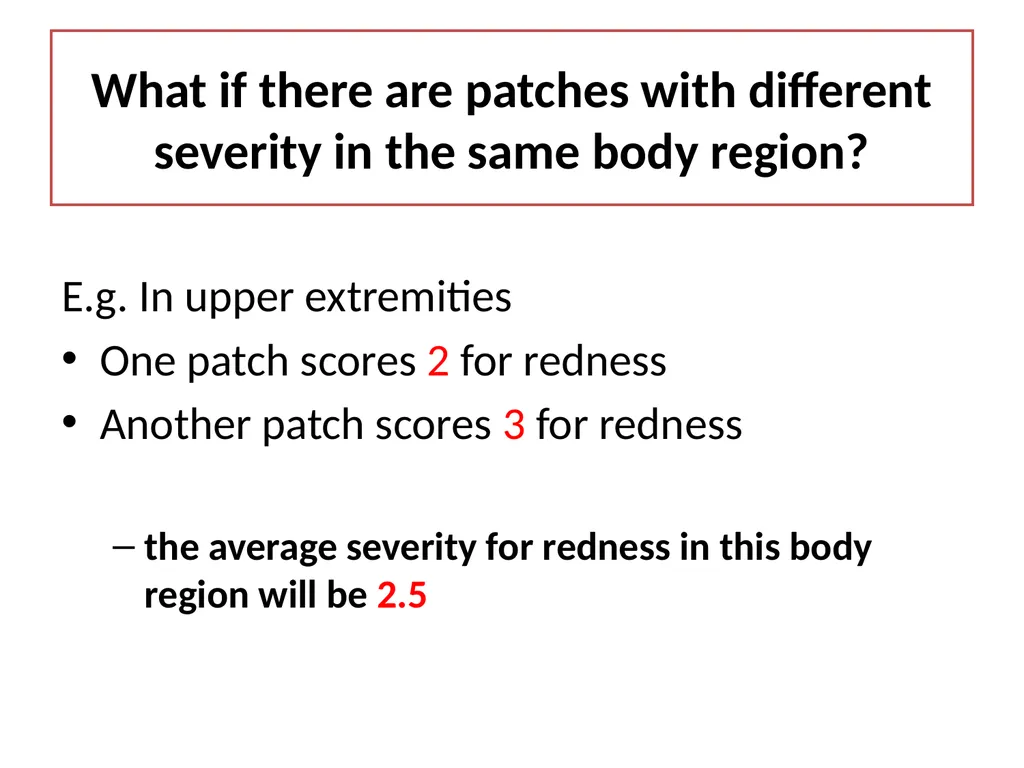 Introduction to assessing the severity of eczema - slide 25 of 40