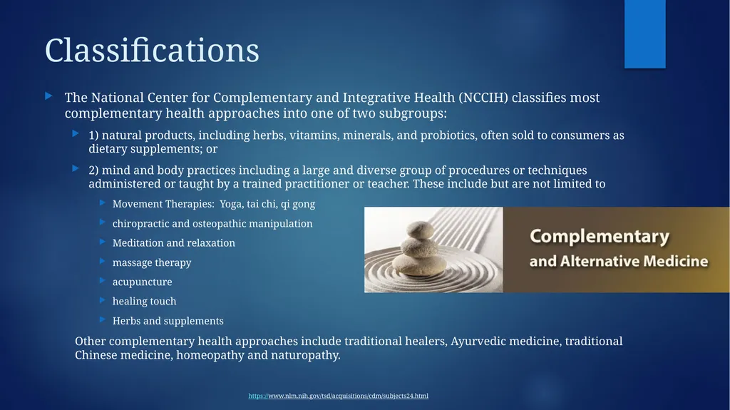 Complementary and Alternative Medicine (CAM) - slide 5 of 20
