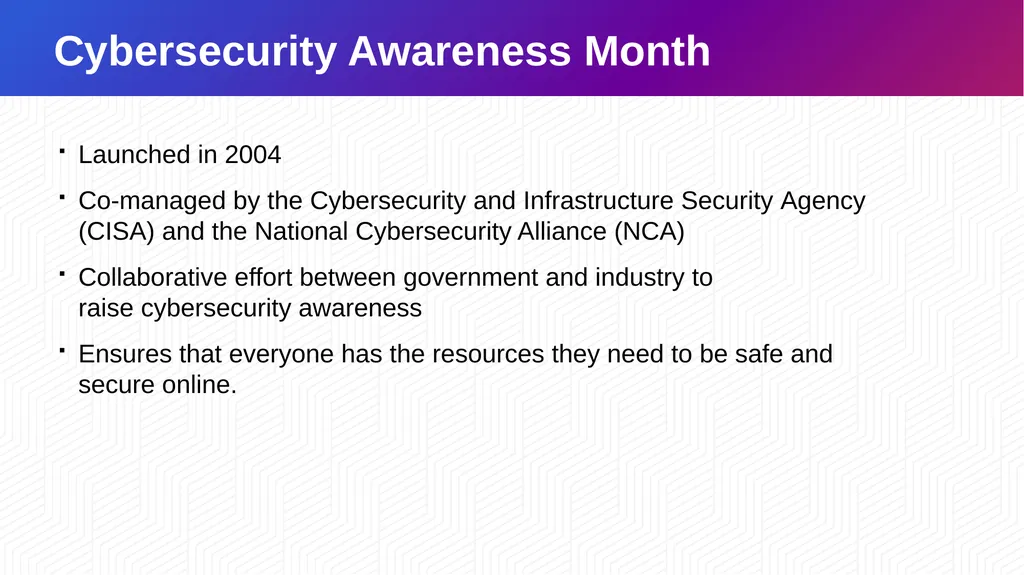Cybersecurity Awareness Month 2023 How to stay - slide 2 of 23