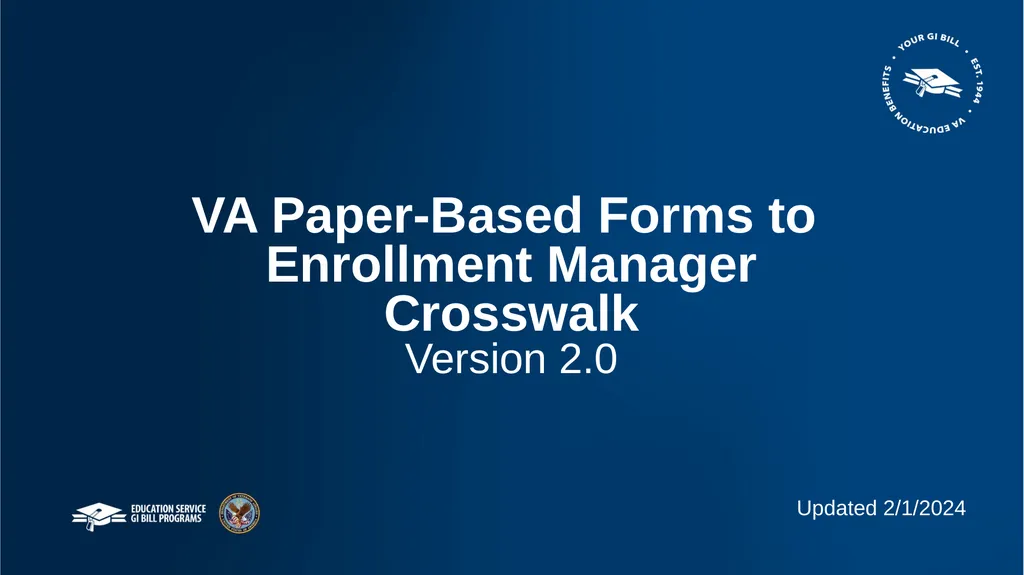 VA Paper-Based Forms to Enrollment Manager - slide 1 of 123