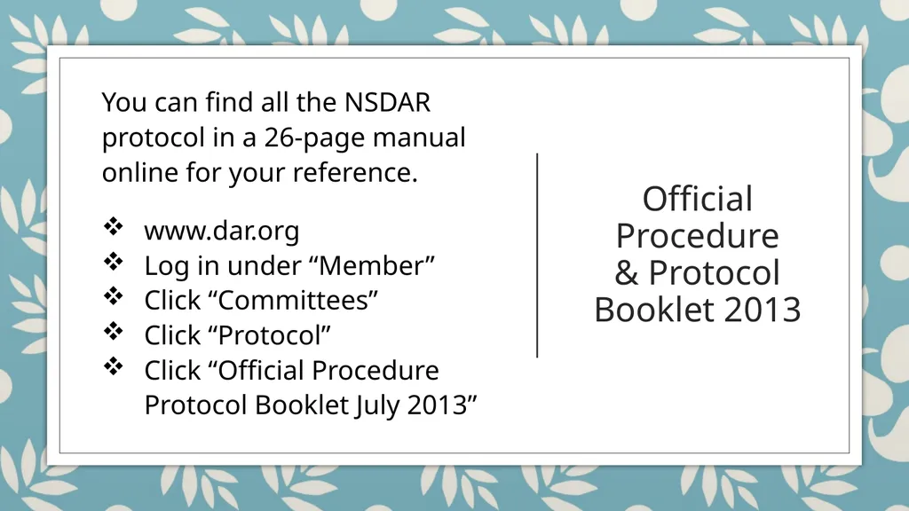 The President General Is Coming! NSDAR Protocol - slide 10 of 12
