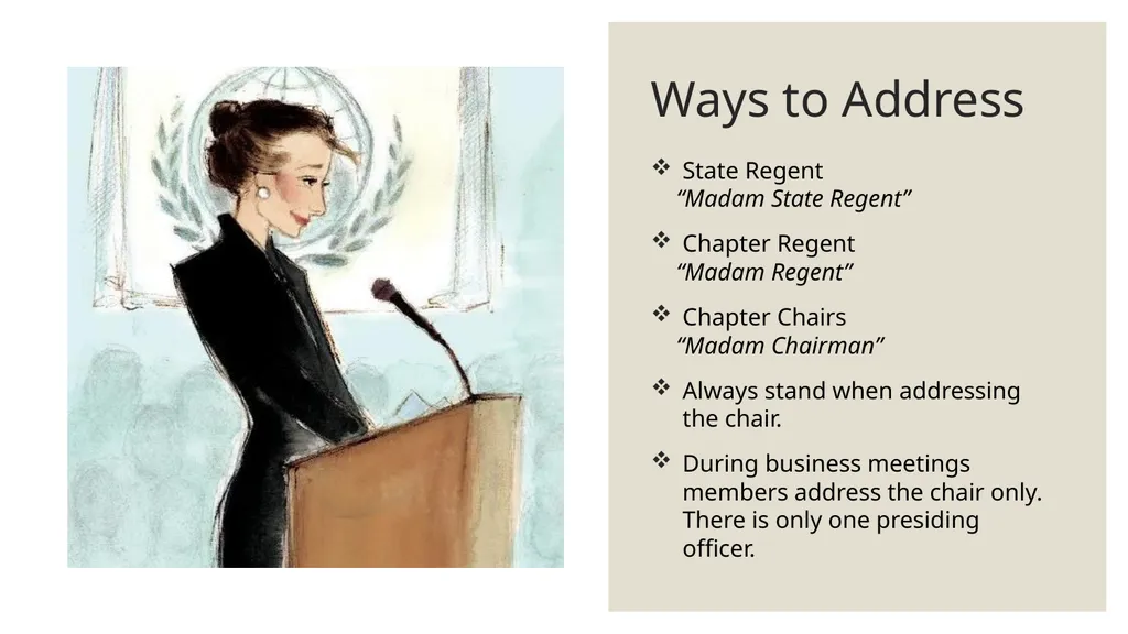 The President General Is Coming! NSDAR Protocol - slide 8 of 12