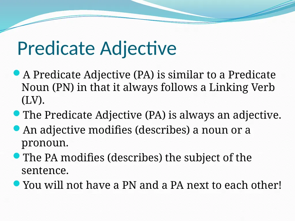 Predicate Nominatives and Predicate Adjectives So - slide 9 of 13