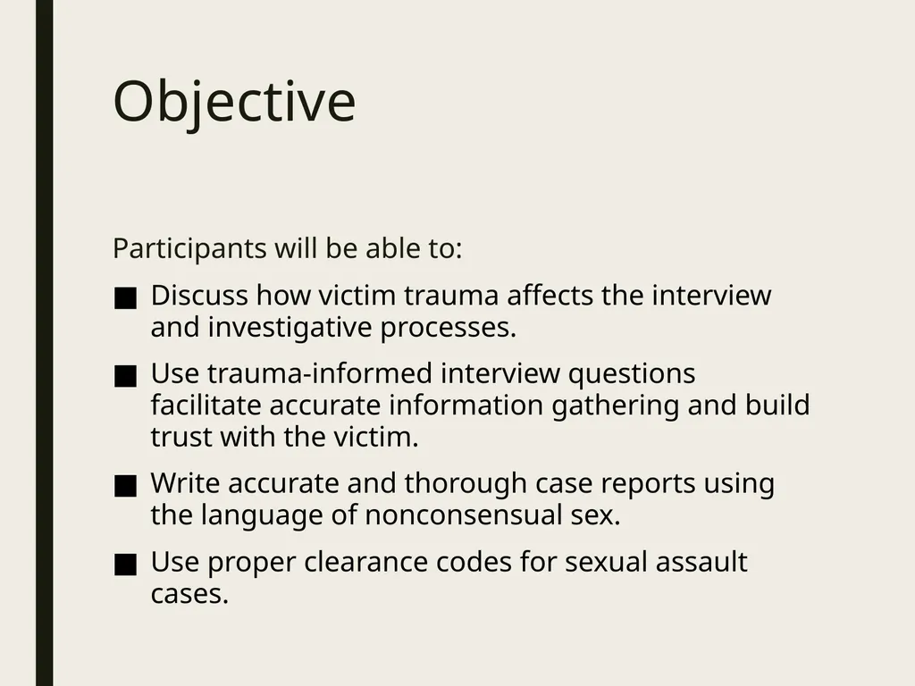 Trauma Informed Victim Interview Objective - slide 2 of 27