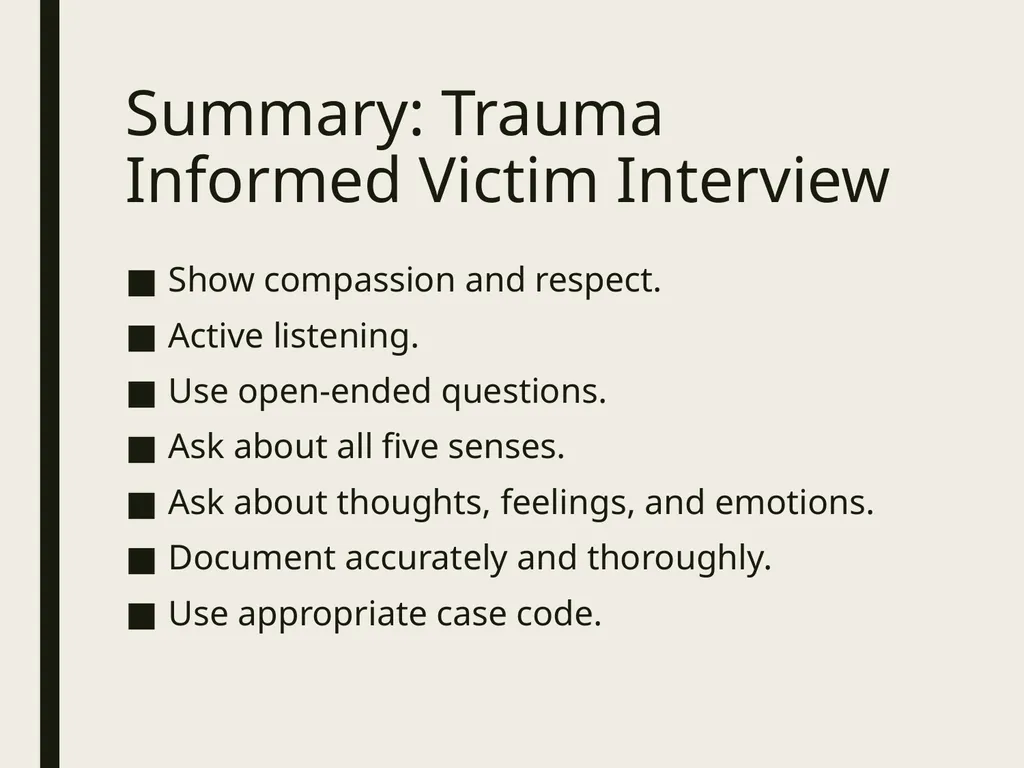 Trauma Informed Victim Interview Objective - slide 27 of 27