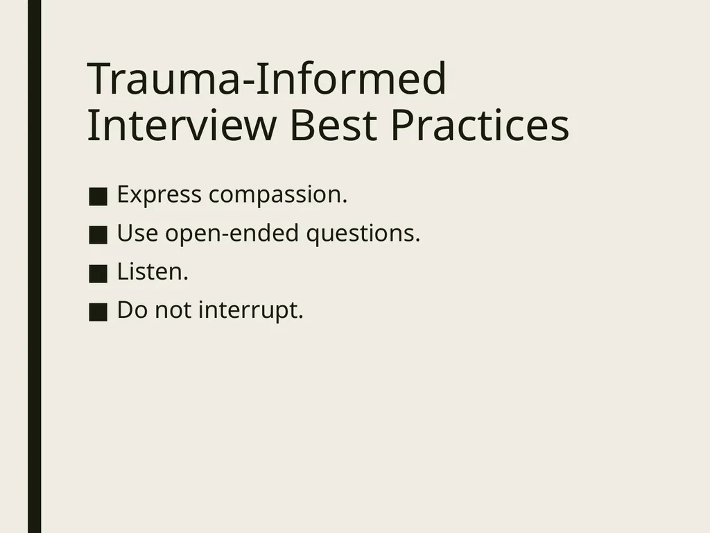 Trauma Informed Victim Interview Objective - slide 6 of 27