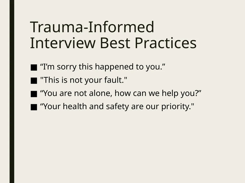 Trauma Informed Victim Interview Objective - slide 7 of 27
